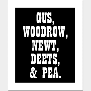 Gus, Woodrow, Newt, Deets, Pea Posters and Art